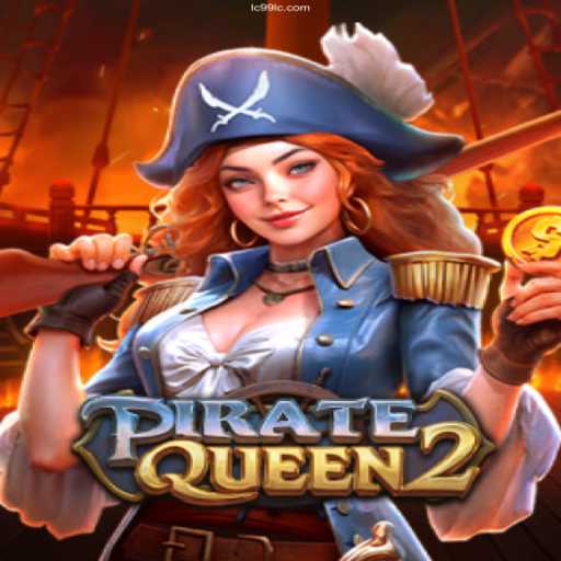 Discover the Thrills of PirateQueen2 at LC99.com Cassino