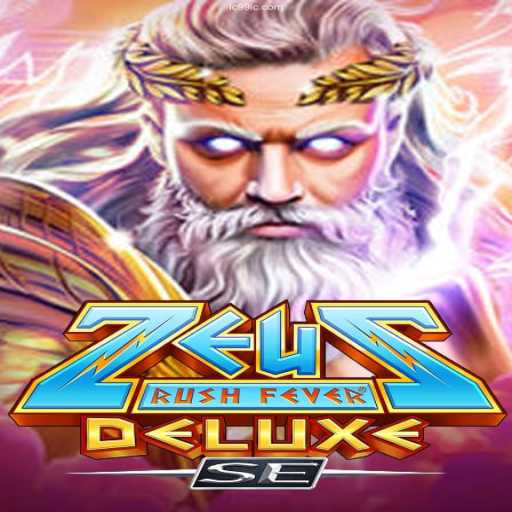 ZeusRushFeverDeluxeSE: A Thrilling Adventure into the Realm of the Greek Gods